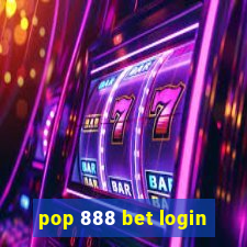 pop 888 bet login